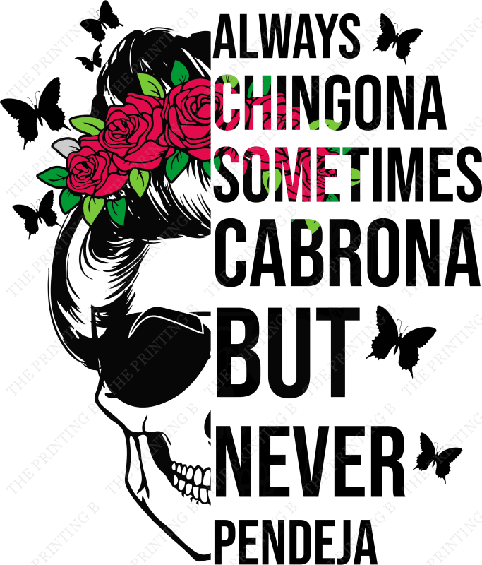 Always Chingona