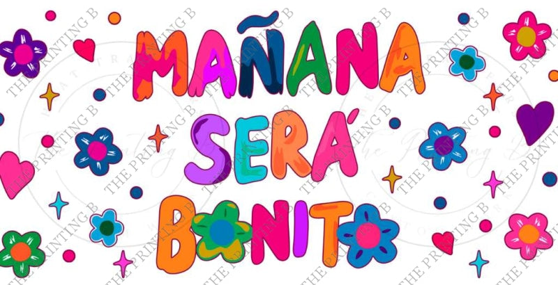 Manana Sera Bonito Uvdtf Glass Can Wrap