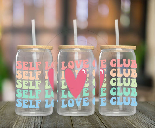 179 - Self Love Club UVDTF Glass Can Wrap