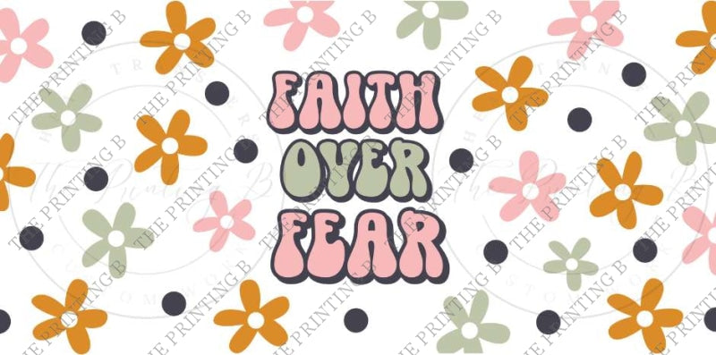 Faith Over Fear Uvdtf Glass Can Wrap - 64