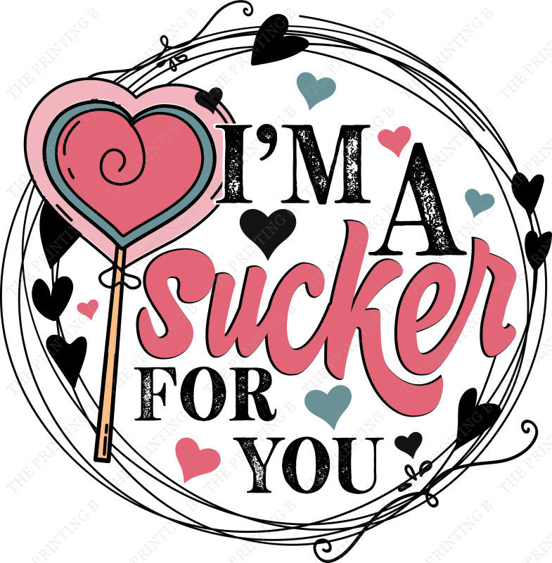 Sucker For You