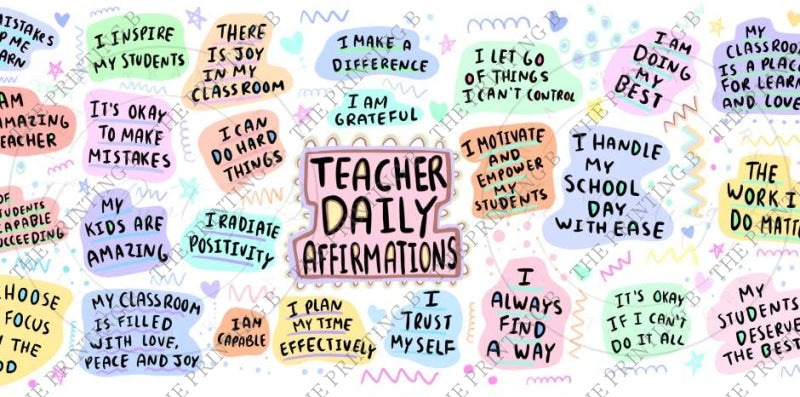 Teacher Daily Affirmations Uvdtf Glass Can Wrap - 101